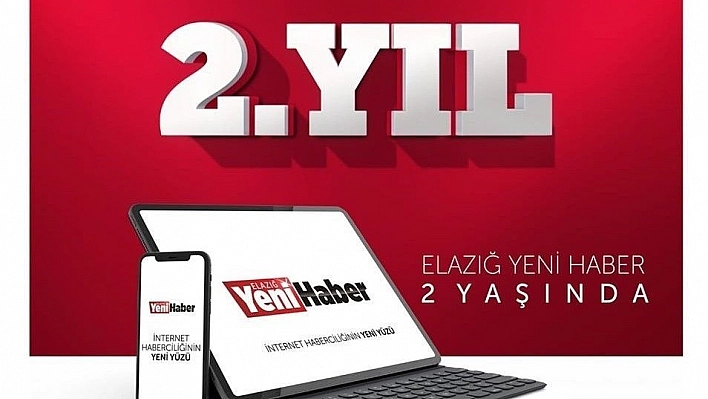 Elazığ Yeni Haber 2 Yaşında 