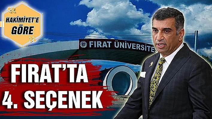 FIRAT'TA 4. SEÇENEK