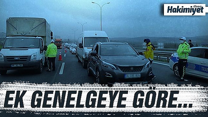 İçişleri Bakanlığından valiliklere şehir giriş-çıkış tedbirleri konulu ek genelge gönderildi