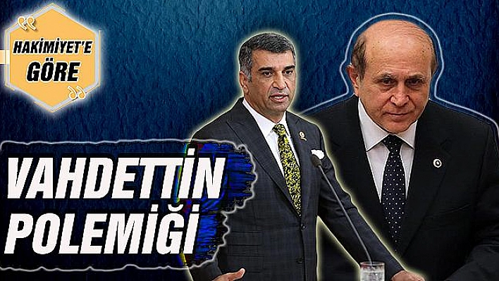 VAHDETTİN POLEMİĞİ