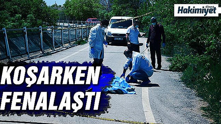 Yolda koşarken hayatını kaybetti