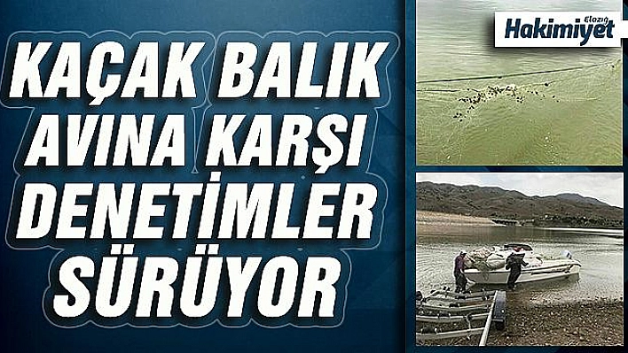 2 BİN 300 METRE AĞ İMHA EDİLDİ