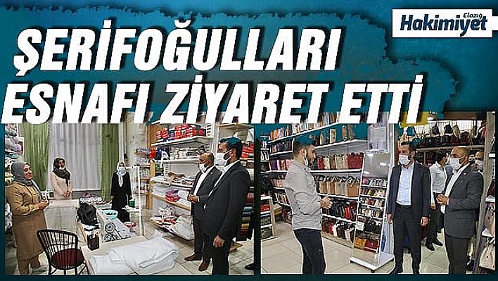 BAŞKAN ŞERİFOĞULLARI'NDAN ÇARŞI ESNAFINA ZİYARET