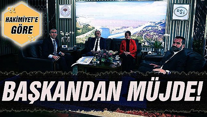 BAŞKANDAN MÜJDE