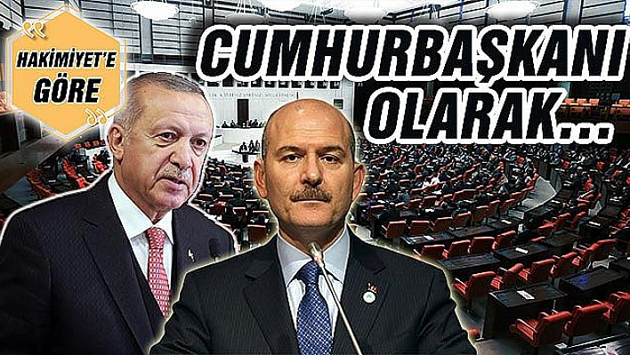 CUMHURBAŞKANI OLARAK…