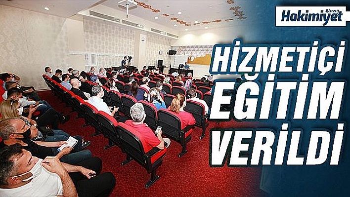 ELAZIĞ BELEDİYESİ'NDEN PERSONELE EĞİTİM SEMİNERİ