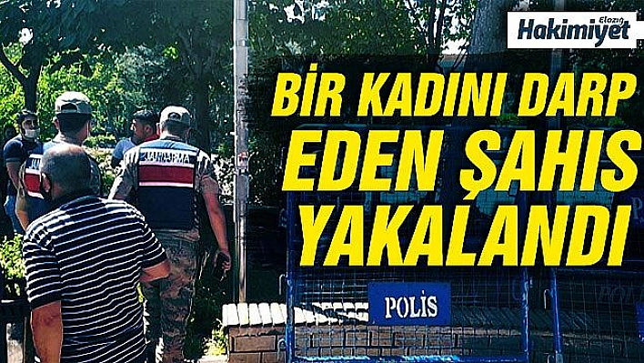 Kadını darp eden şahıs, o sırada geçen jandarma tarafından yakalandı