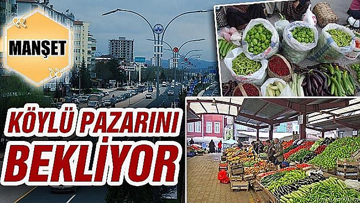 KÖYLÜ PAZARI NE ZAMAN?