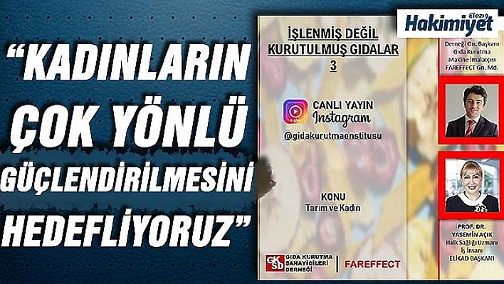 PROF. DR. AÇIK: 'KADINLAR TARIMDA VE TİCARETTE KOOPERATİFLER YOLUYLA GÜÇLENDİRİLMELİDİRLER'