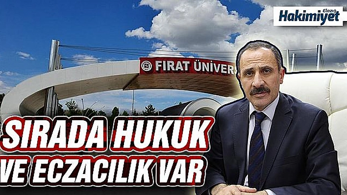 PROF. DR. DEMİRDAĞ: 'HUKUK VE ECZACILIK BÖLÜMÜ AÇACAĞIZ'