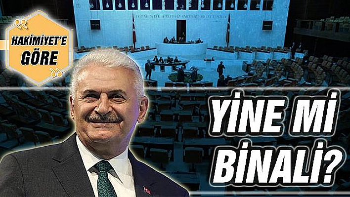 YİNE Mİ BİNALİ?