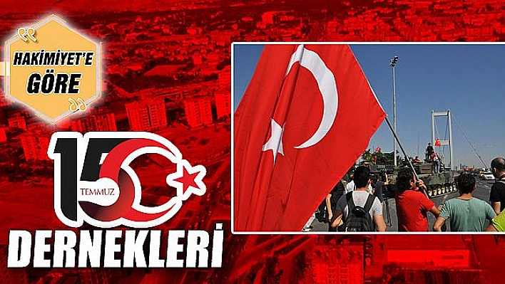 15 TEMMUZ DERNEKLERİ