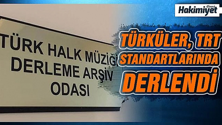 6 il'in türküleri derlendi