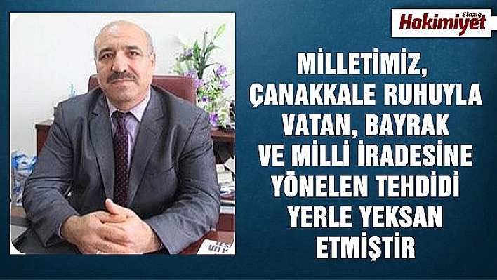 AKINCILAR DERNEĞİ BAŞKANI SADAK'TAN 15 TEMMUZ MESAJI