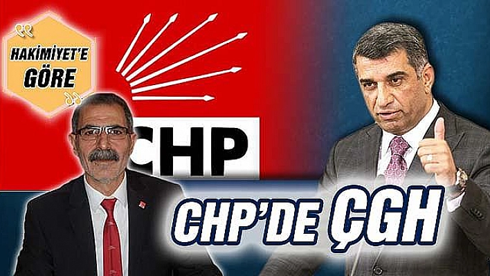 CHP'DE ÇGH