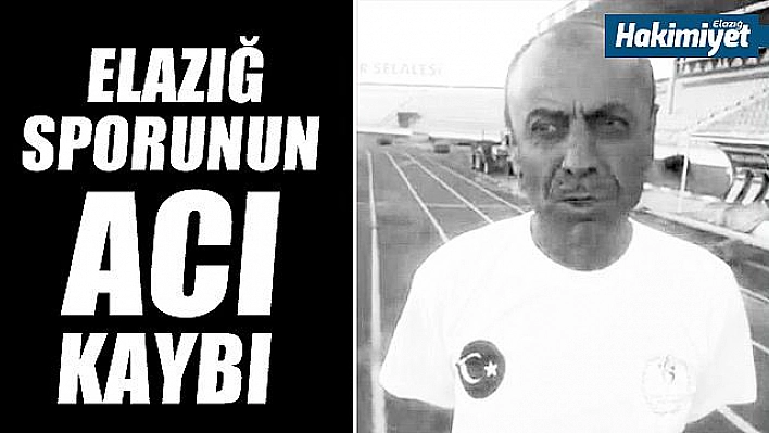 Elazığ atletizminin acı kaybı