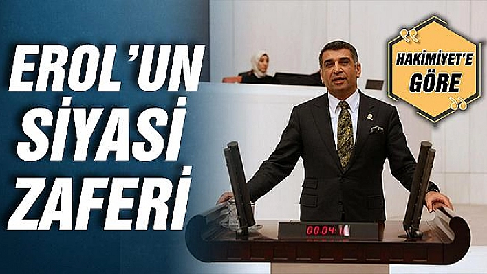 EROL'UN SİYASİ ZAFERİ