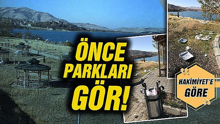 ÖNCE PARKLARI GÖR!