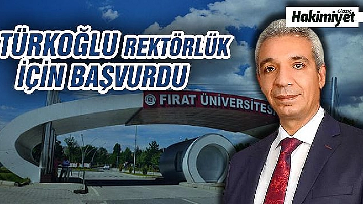 PROF. DR. İBRAHİM TÜRKOĞLU, REKTÖR ADAYLIĞI İÇİN BAŞVURU YAPTI