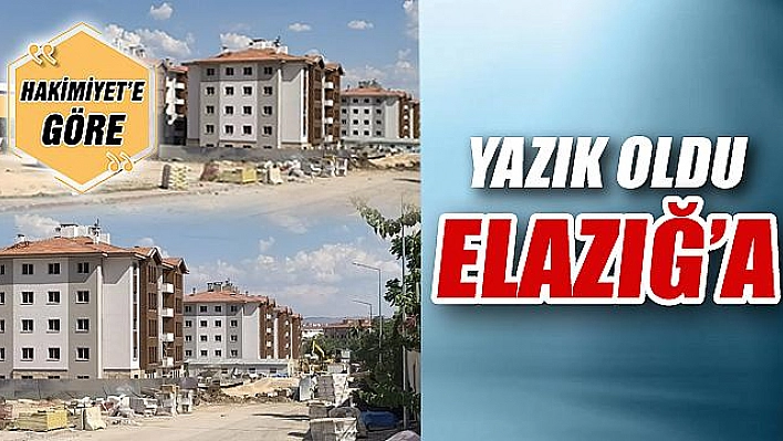 YAZIK OLDU ELAZIĞ'A