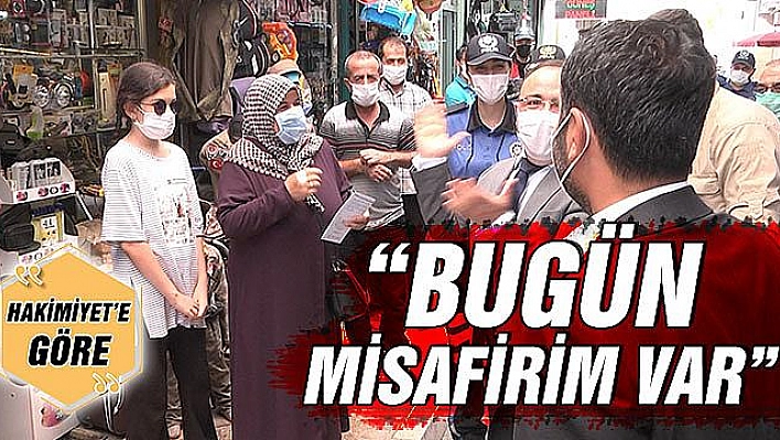 'BUGÜN MİSAFİRİM VAR'