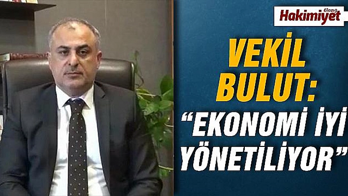 BULUT:'BU FİNANSAL ATAK GEÇİCİDİR, ÇÜNKÜ TÜRKİYE ÇOK GÜÇLÜ' 