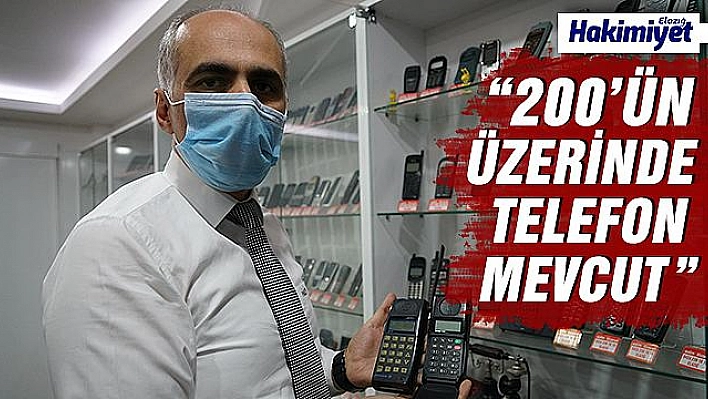 Elazığ'daki telefon koleksiyonu görenleri hayrete düşürüyor