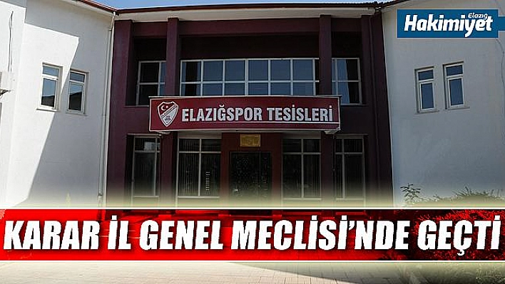 Elazığspor Tesisleri '5 yıl daha' Elazığspor'un