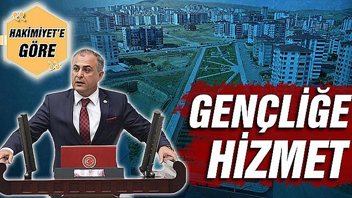 GENÇLİĞE HİZMET