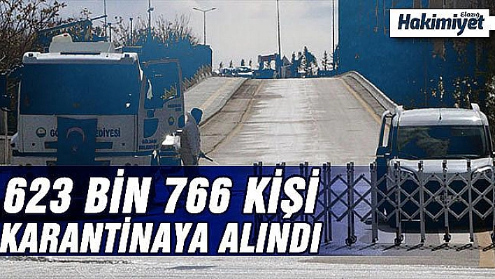 İçişleri Bakanlığı bugüne kadar 623 bin 766 kişinin karantina altına alındığını açıkladı