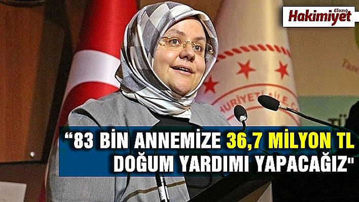 Aile, Çalışma ve Sosyal Hizmetler Bakanlığı, annelere doğum yardımını sürdürüyor