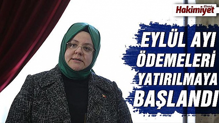 Bakan Selçuk: 'Eylül ayı yaşlı ve engelli aylıklarını vatandaşlarımızın hesaplarına yatırmaya başladık'