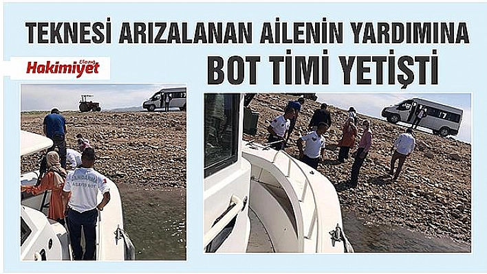 BOT TİMİ, TEKNESİ ARIZALANAN AİLENİN YARDIMINA YETİŞTİ