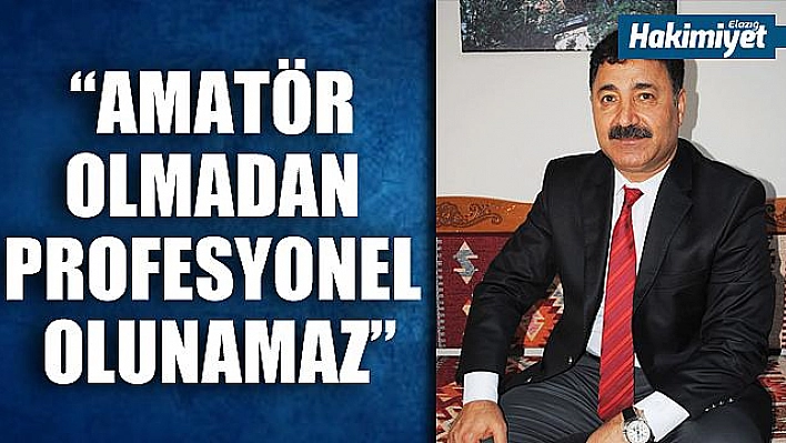 Bulut: 'Profesyonele verilen değer amatöre de verilmeli'