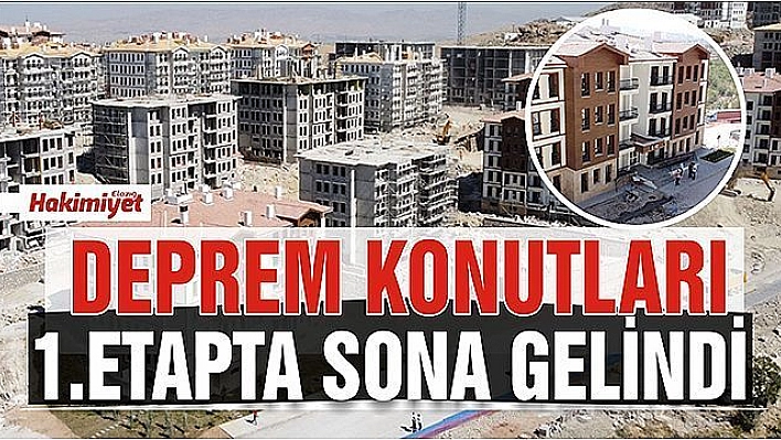 DEPREMZEDE KONUTLARINDA 1.ETAPTA SONA YAKLAŞILDI