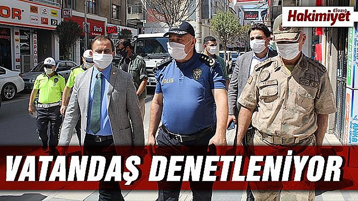 Elazığ'da Covid-19 denetimi sürüyor