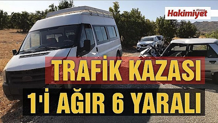  Elazığ'da minibüs ile otomobil çarpıştı: 1'i ağır 6 yaralı