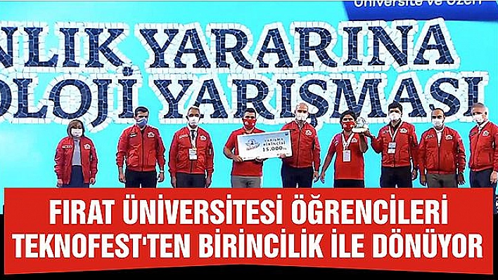 FIRAT ÜNİVERSİTESİ ÖĞRENCİLERİ TEKNOFEST'TEN BİRİNCİLİK İLE DÖNÜYOR