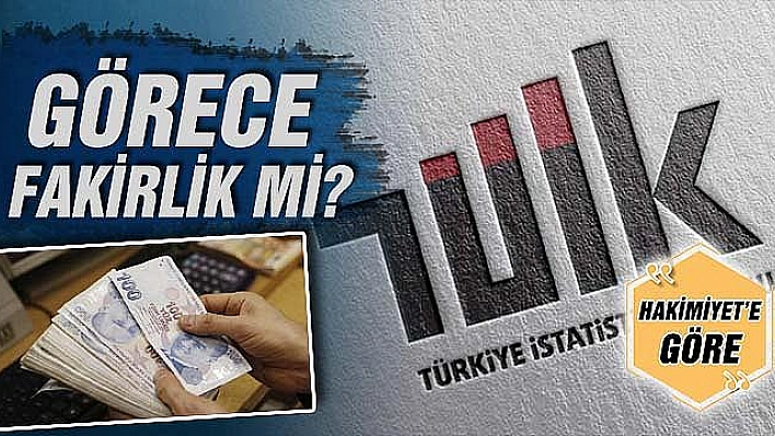 GÖRECE FAKİRLİK Mİ?