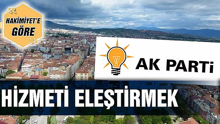 HİZMETİ ELEŞTİRMEK