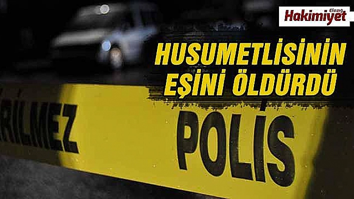 Husumetli olduğu kişinin eşini öldürdü