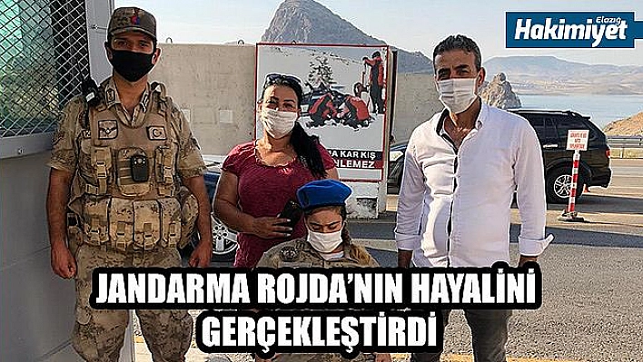 JANDARMA ROJDA'NIN HAYALİNİ GERÇEKLEŞTİRDİ