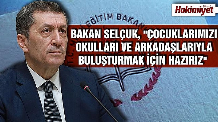 MEB, yüz yüze eğitim için hazırlıklarını tamamladı