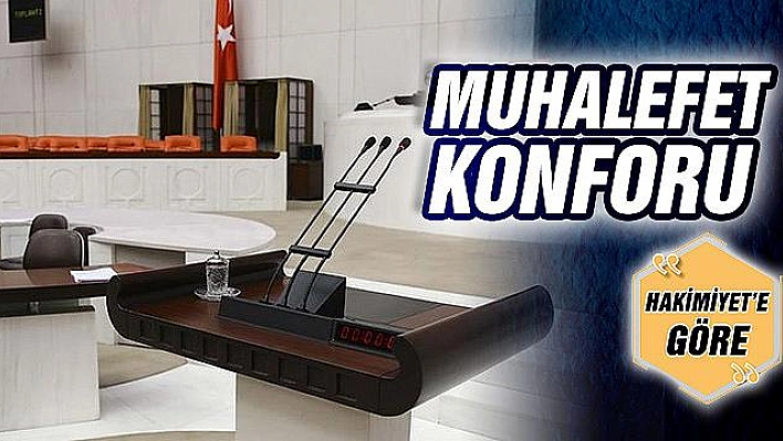 MUHALEFET KONFORU