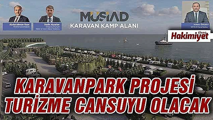 MÜSİAD TURİZMİ CANLANDIRACAK PROJEYİ HAYATA GEÇİRİYOR