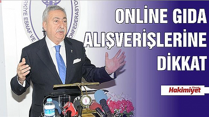 PALANDÖKEN: 'ONLİNE GIDA ALIŞVERİŞLERİNE DİKKAT'