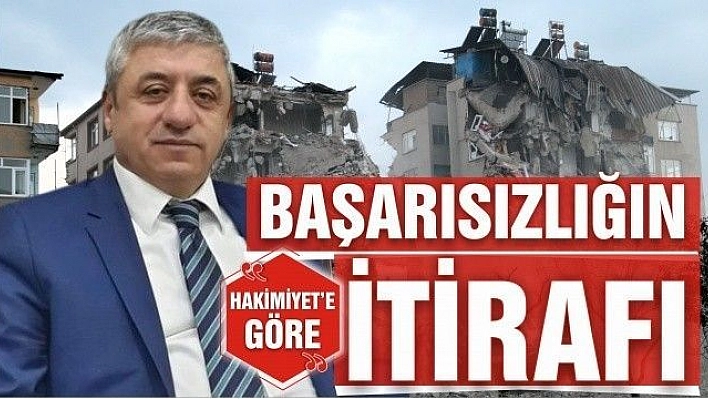 BAŞARIZLIĞIN İTİRAFI 