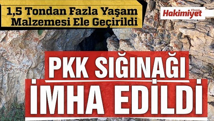 Bir mağara imha edildi, 1,5 tondan fazla yaşam malzemesi ele geçirildi