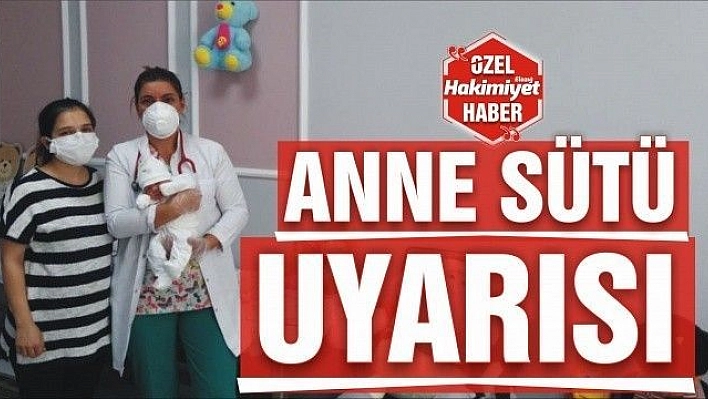 ÇOCUK DOKTORU İLKAY EVRİM ÖZDEN'DEN ANNE SÜTÜ UYARISI