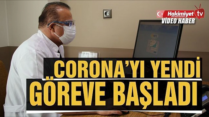 Covid-19'u yenen doktor tekrar görevine başladı